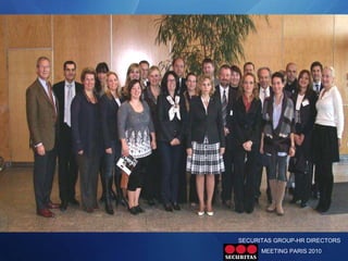 SECURITAS GROUP-HR DIRECTORS MEETING PARIS 2010 