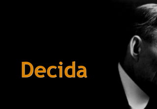 Decida
 