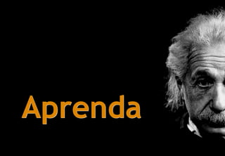 Aprenda
 
