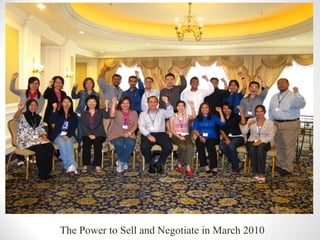 The Power to Sell and Negotiate in March 2010
 