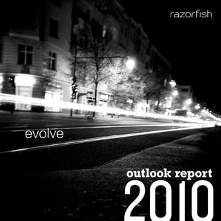 evolve

         outlook report
 