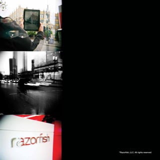 Razorfish, LLC. All rights reserved
©
 