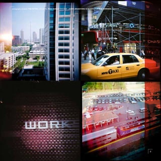 photography clockwise TIM PETHEL ATLANTA, PAUL KARLIK CHICAGO, JASON DRAKEFORD NEW YORK, LAUREN EDWARDS LONDON




                                                                                                                 7
 