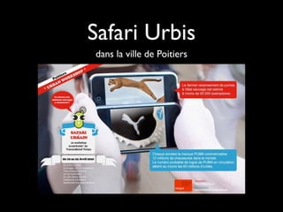 Safari Urbis
dans la ville de Poitiers
 