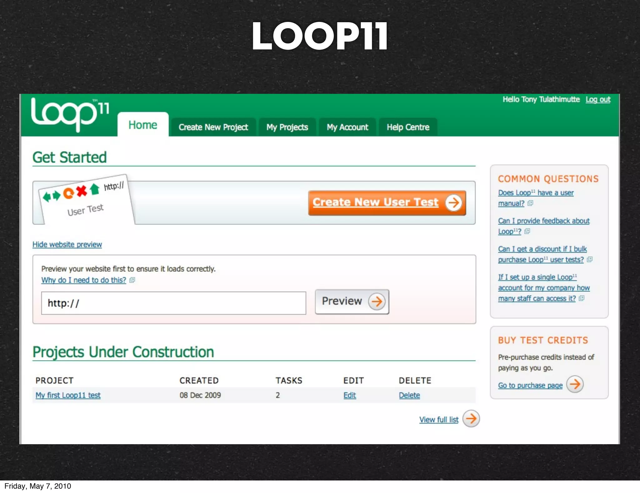 Loop11




Friday, May 7, 2010
 