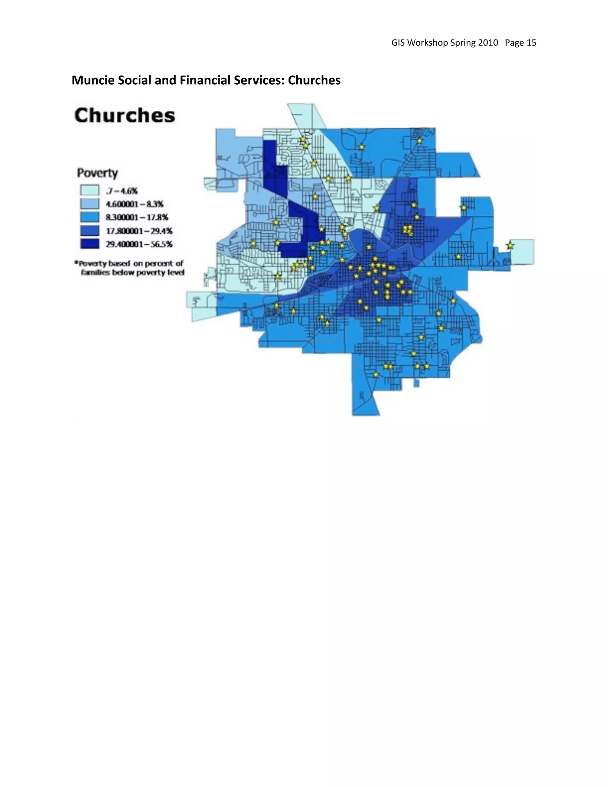 GIS Workshop Spring 2010   Page 15


Muncie Social and Financial Services: Churches
 