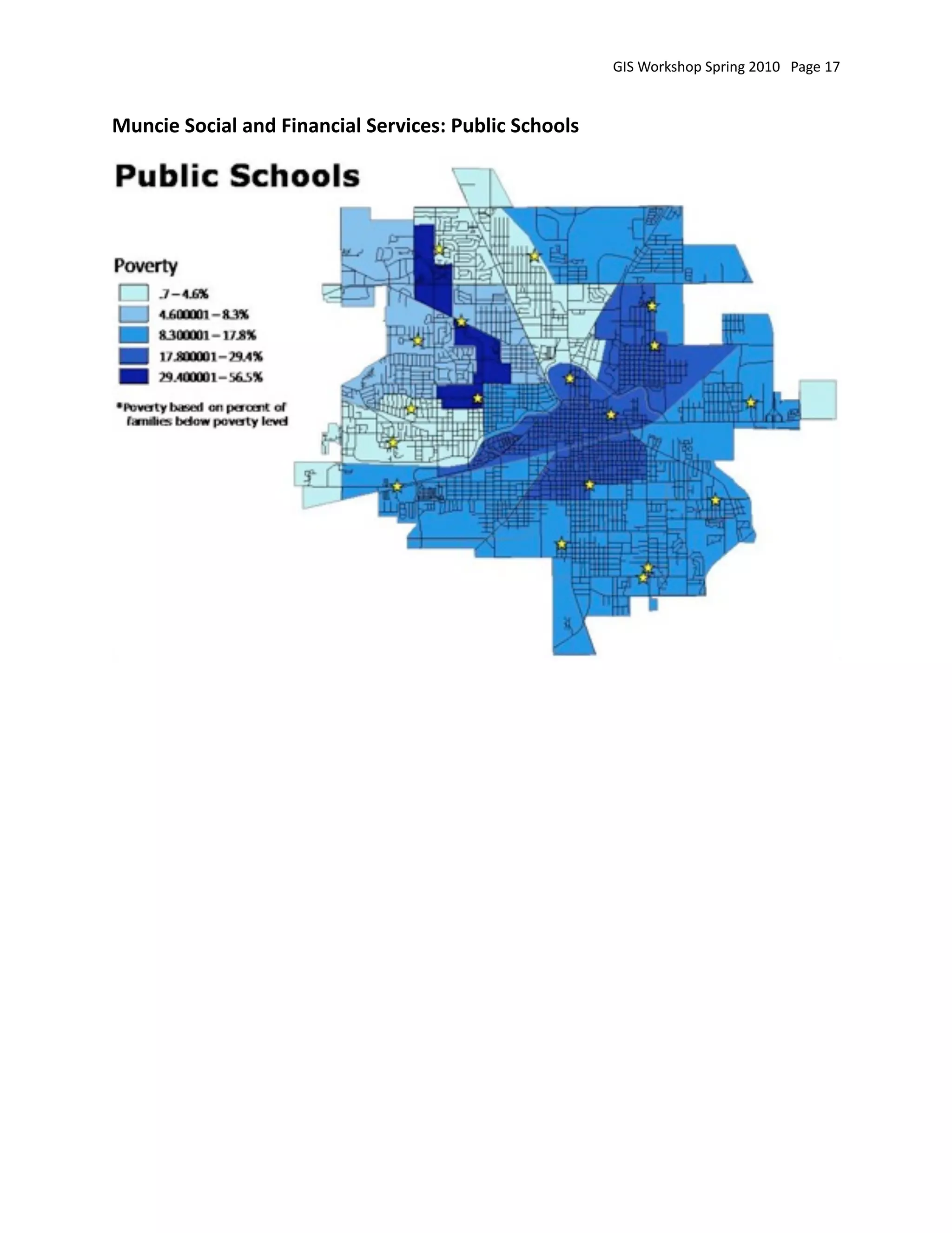 GIS Workshop Spring 2010   Page 17


Muncie Social and Financial Services: Public Schools
 