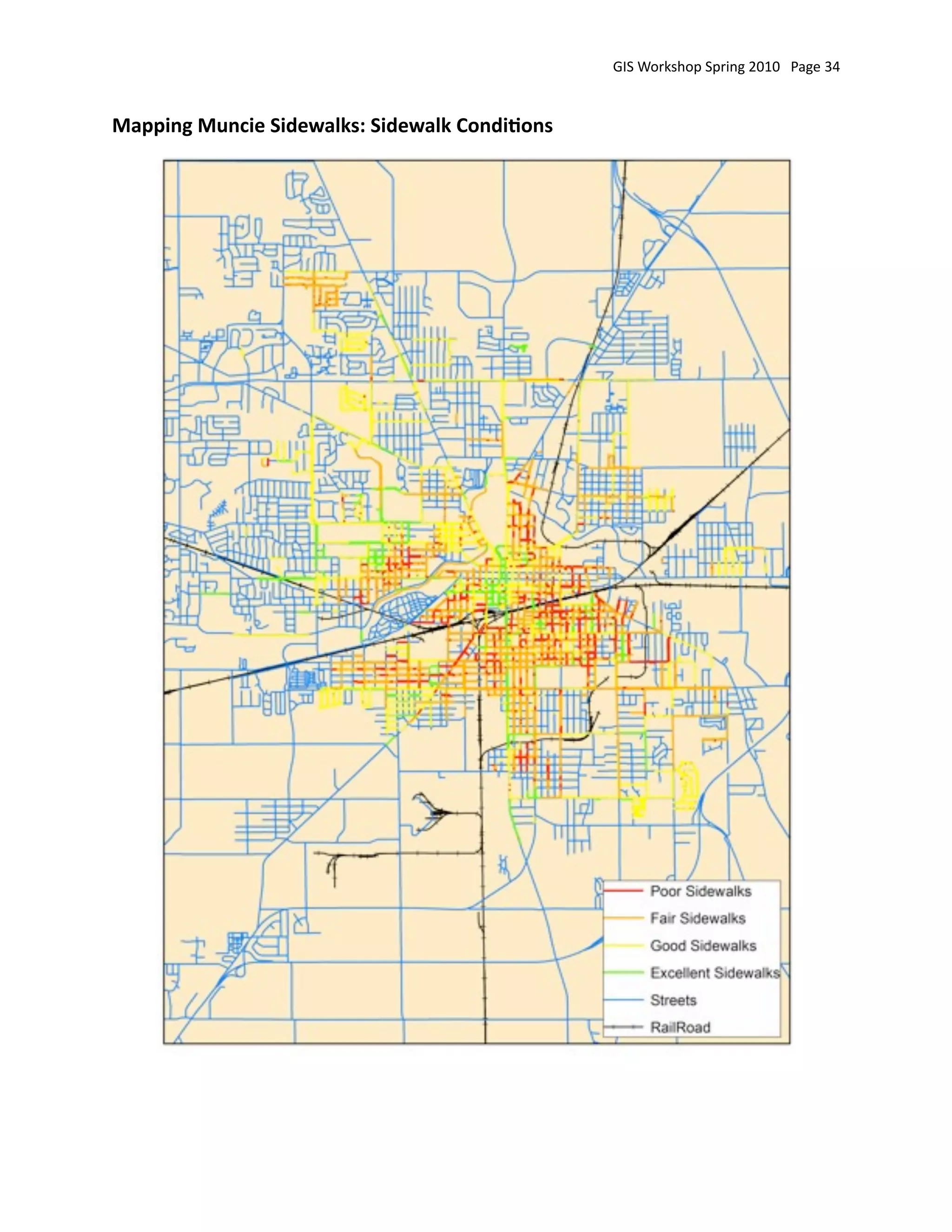 GIS Workshop Spring 2010   Page 34


Mapping Muncie Sidewalks: Sidewalk Condi:ons
 