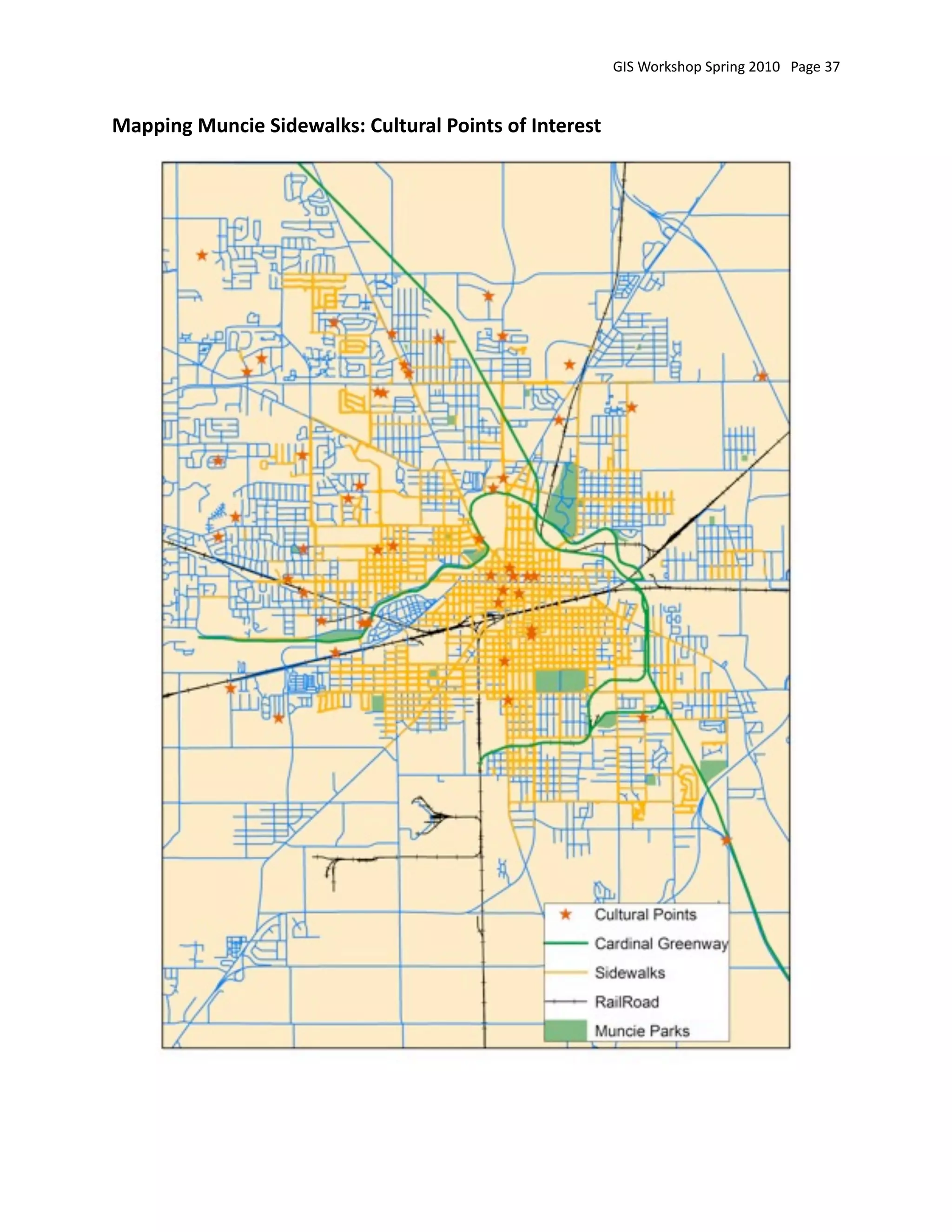 GIS Workshop Spring 2010   Page 37


Mapping Muncie Sidewalks: Cultural Points of Interest
 