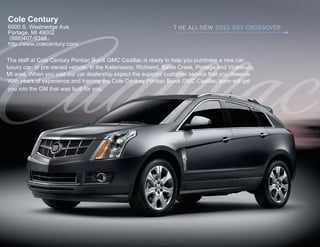 ThE ALL- NEw 2010 SRX CROSSOVER
 