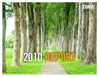 2010REPORT
OUR PATH TO SUSTAINABILITY
NEXT>
 