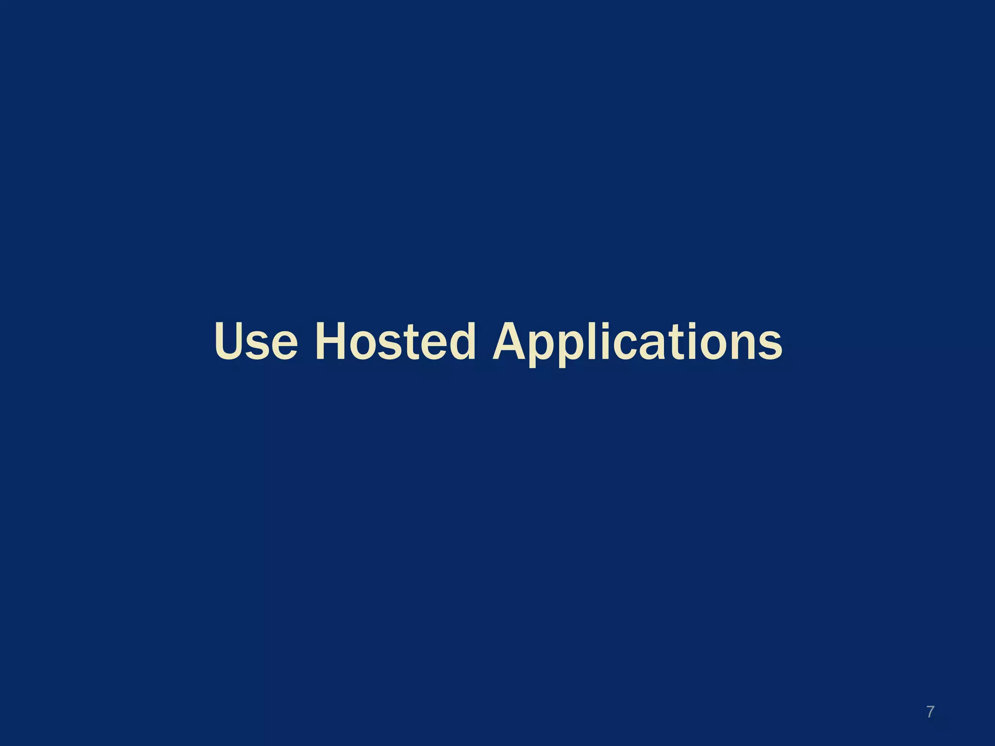Use Hosted Applications7