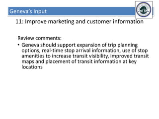 Assists transit dependent population