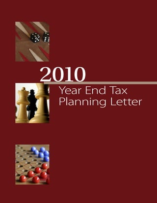 Year End Tax
Planning Letter
2010
 