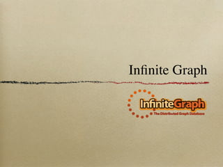 Inﬁnite Graph
 