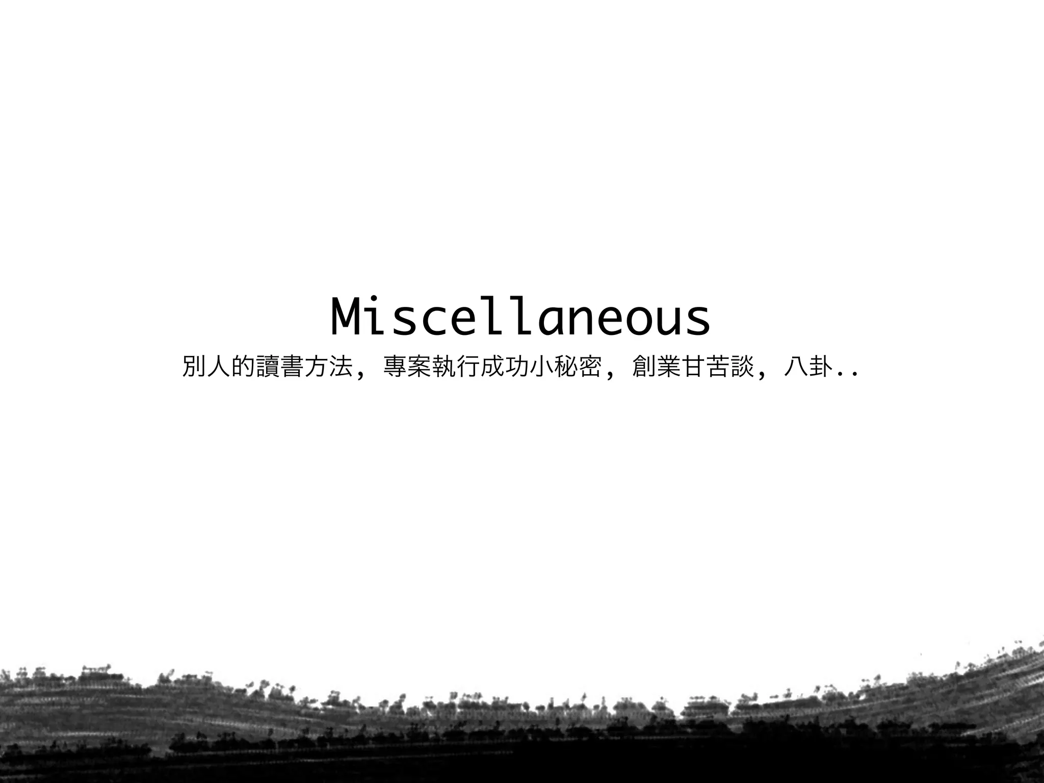 Miscellaneous
,        ,      ,   ..
 