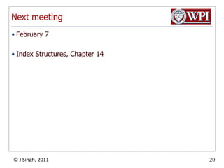 Next meetingFebruary 7Index Structures, Chapter 14
