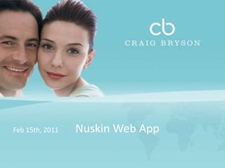 Feb 15th, 2011          Nuskin Web App 