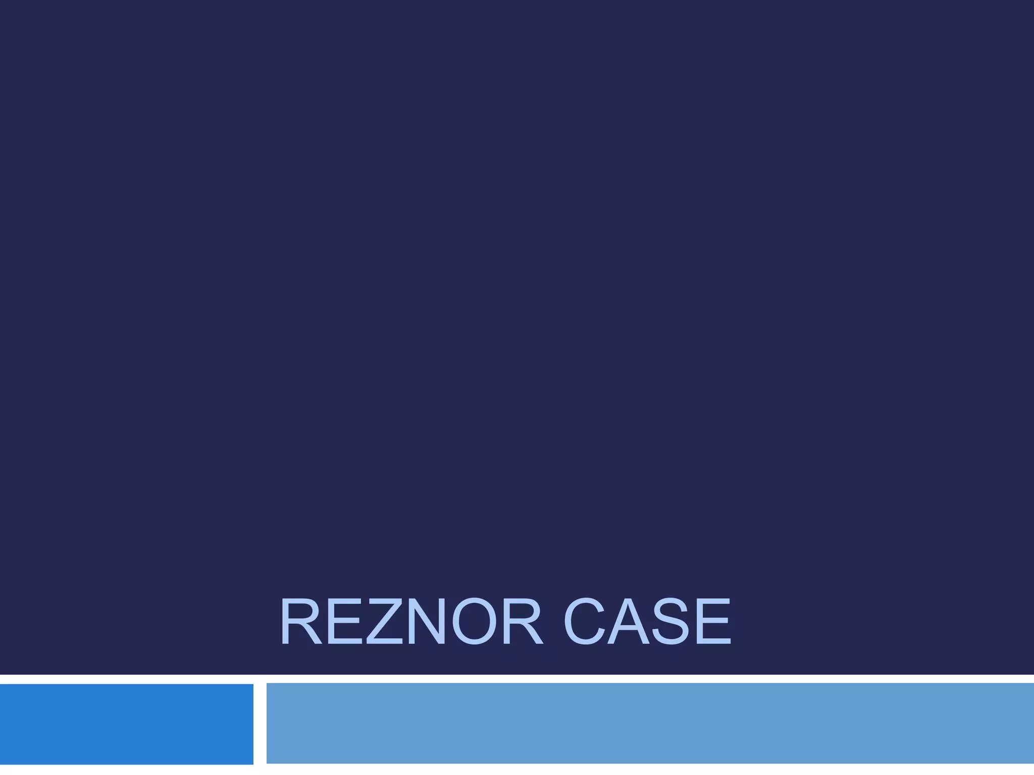 Reznor Case