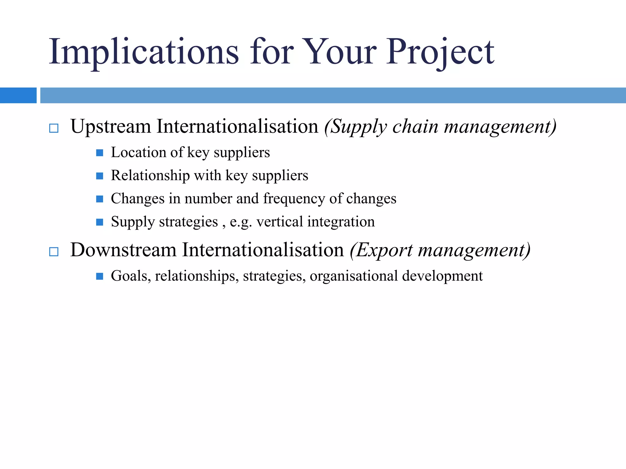 Dimensions of InternalizationInternationalization has both inward-looking and outward-looking dimensions. The outward-looking perspective incorporates an awareness of the nature of competition in foreign markets