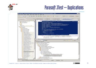 Parasoft JTest – Duplications

Copyright © 2011 – Licence CC – Creative Commons 2.0 France – Paternité – Pas d'Utilisation Commerciale – Partage des Conditions Initiales à l'Identique

15

 