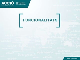 FUNCIONALITATS www.acc10.cat 