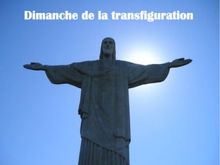 Dimanche de la transfiguration 