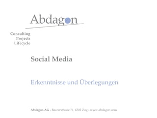 Social Media Erkenntnisse und Überlegungen 
