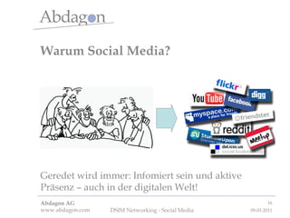 Warum Social Media? Geredet wird immer: Infomiert sein und aktive Präsenz – auch in der digitalen Welt! 