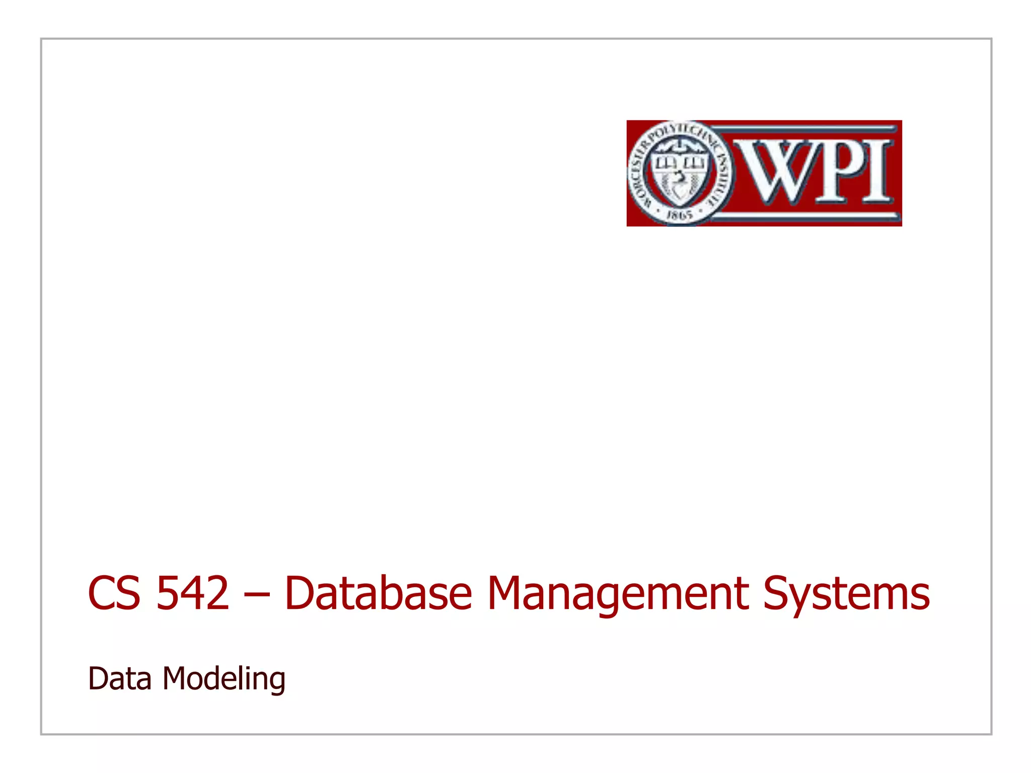 Data Modeling TechniquesEntity-Relationship ModelingE/R Diagrams allow us to sketch database schema designsDesigns are pictures called entity-relationship diagramsWeak Entity Sets Skipping, please read in book if interested, not on examConverting E/R Diagrams to RelationsUnified Modeling Language (UML)Skipping, please read in book if interested, not on examObject Definition Language (ODL)Skipping, please read in book if interested, not on exam