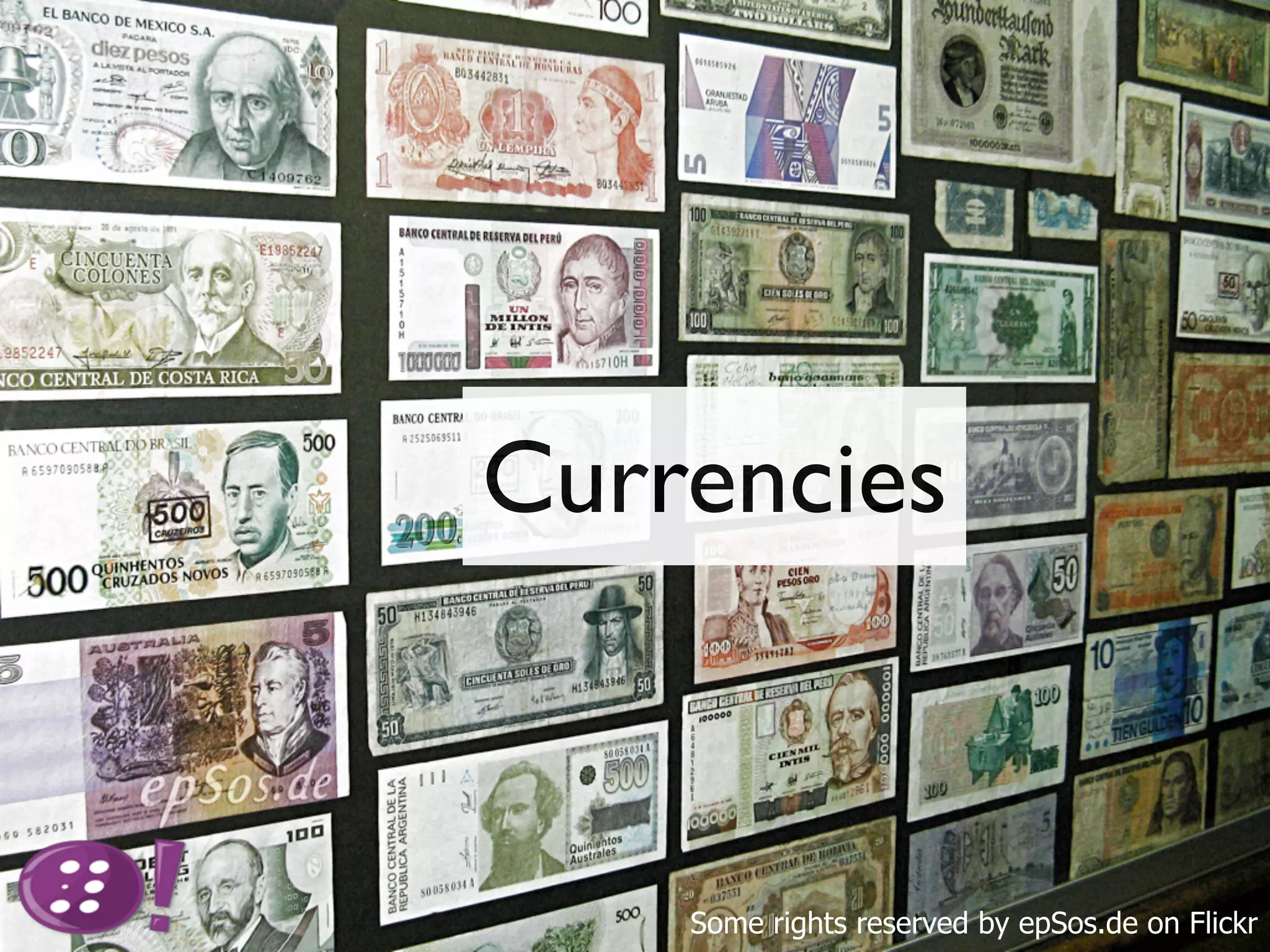 Currencies



    Some rights reserved by epSos.de on Flickr
 