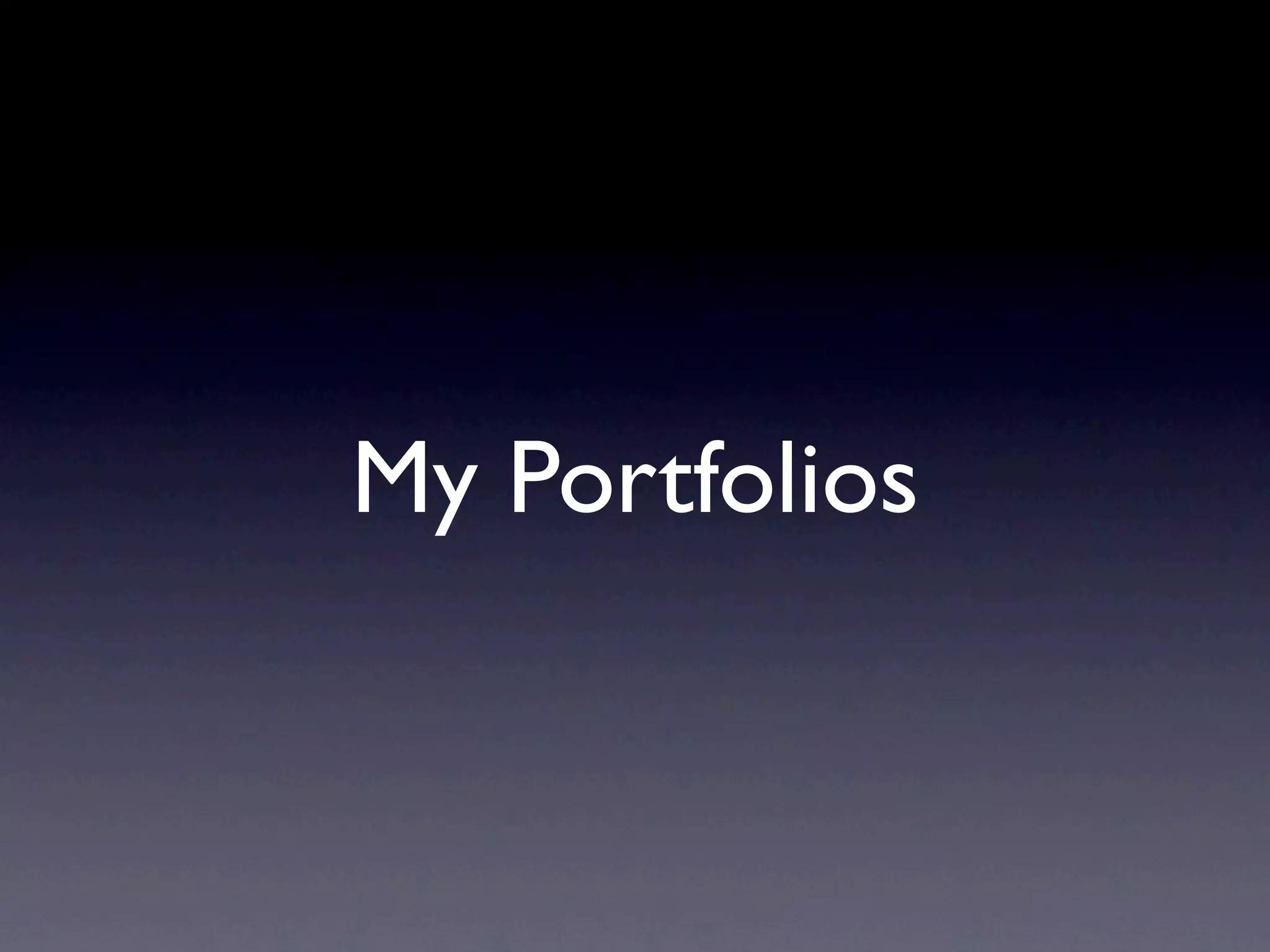 My Portfolios
 
