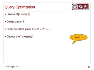 Plan 2b: B(Company) + T(Product)LessonsNeed to consider several physical planseven for one, simple logical planNo magic “best” plan: depends on the dataIn order to make the right choiceneed to have statistics over the datathe B’s, the T’s, the V’s
