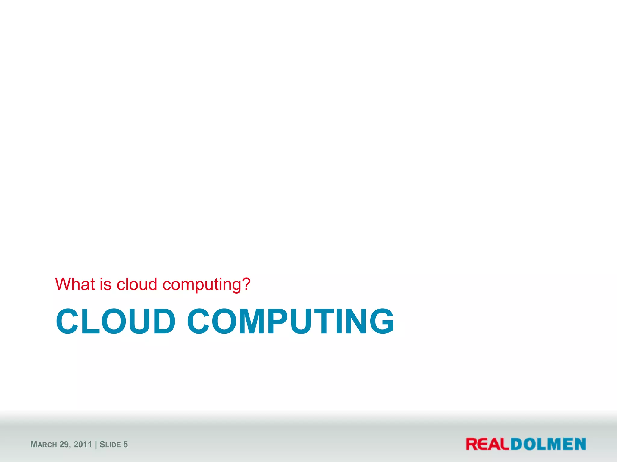 Cloud ComputingWhat is cloud computing?
