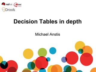 Michael Anstis Decision Tables in depth 