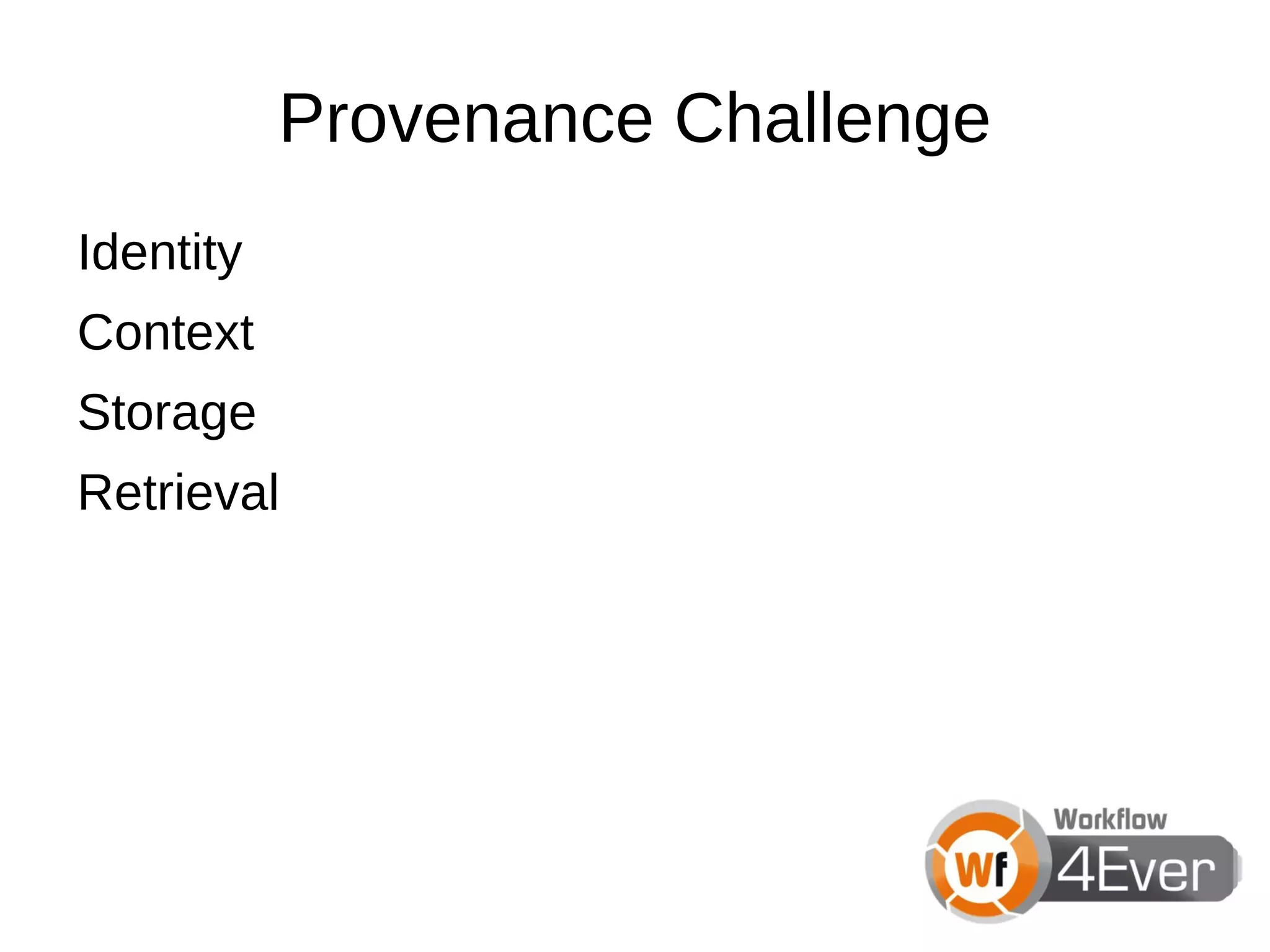 Research Objects Aggregation  – Pointers or literals of internal and external content; 