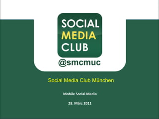 Mobile Social Media :: Social Media Club München