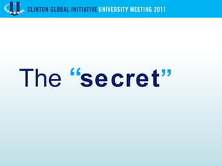 The  “ secret ” 