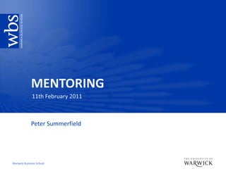 MENTORING 11th February 2011 Peter Summerfield 
