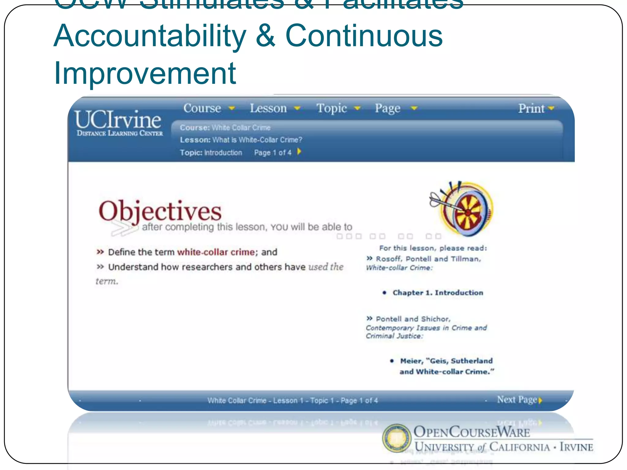 OCW Stimulates & Facilitates
Accountability & Continuous
Improvement
 