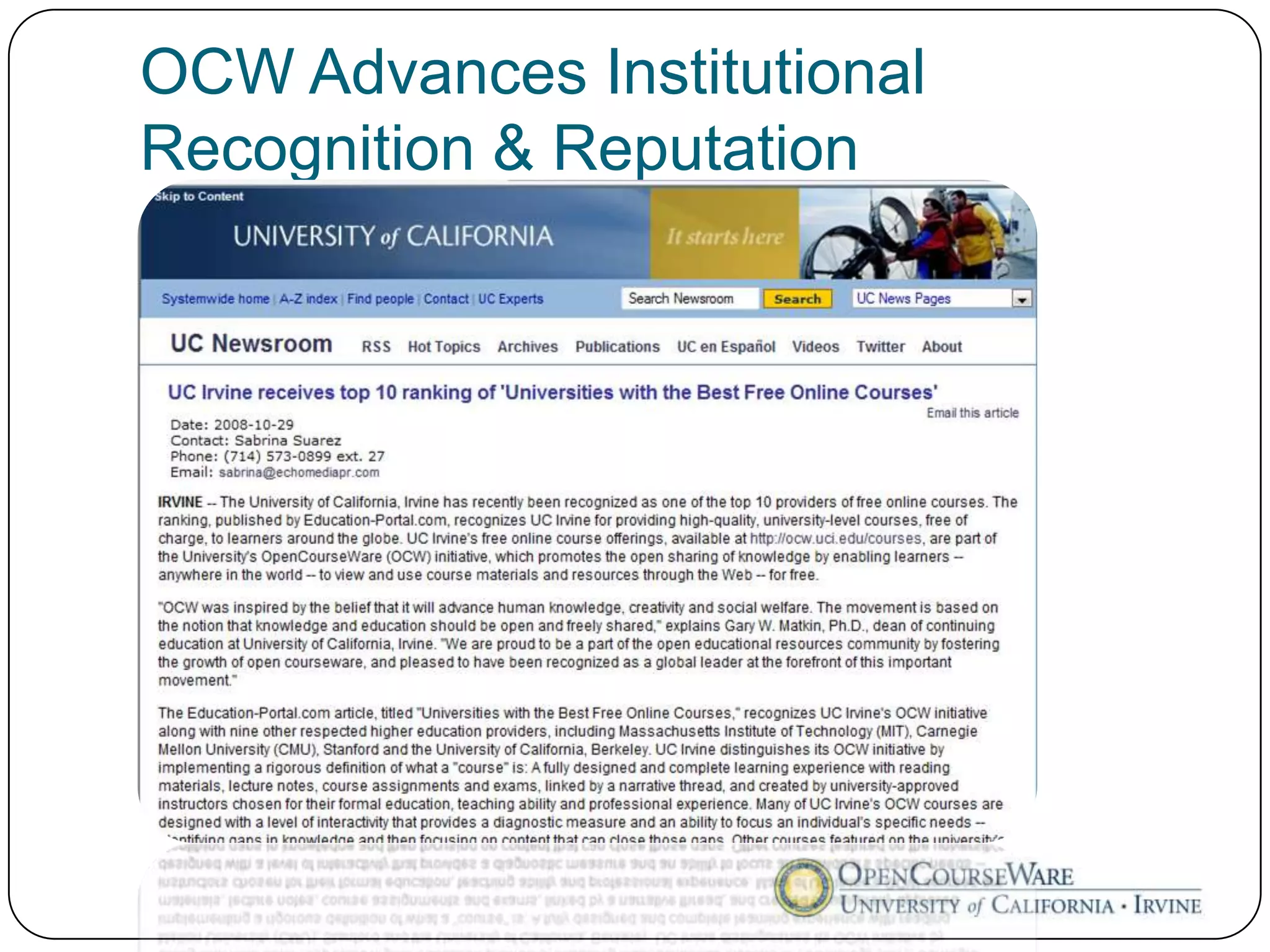 OCW Advances Institutional
Recognition & Reputation
 