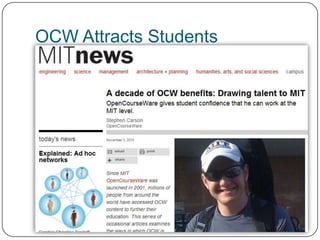 OCW Attracts Students
 