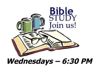 Wednesdays – 6:30 PM 