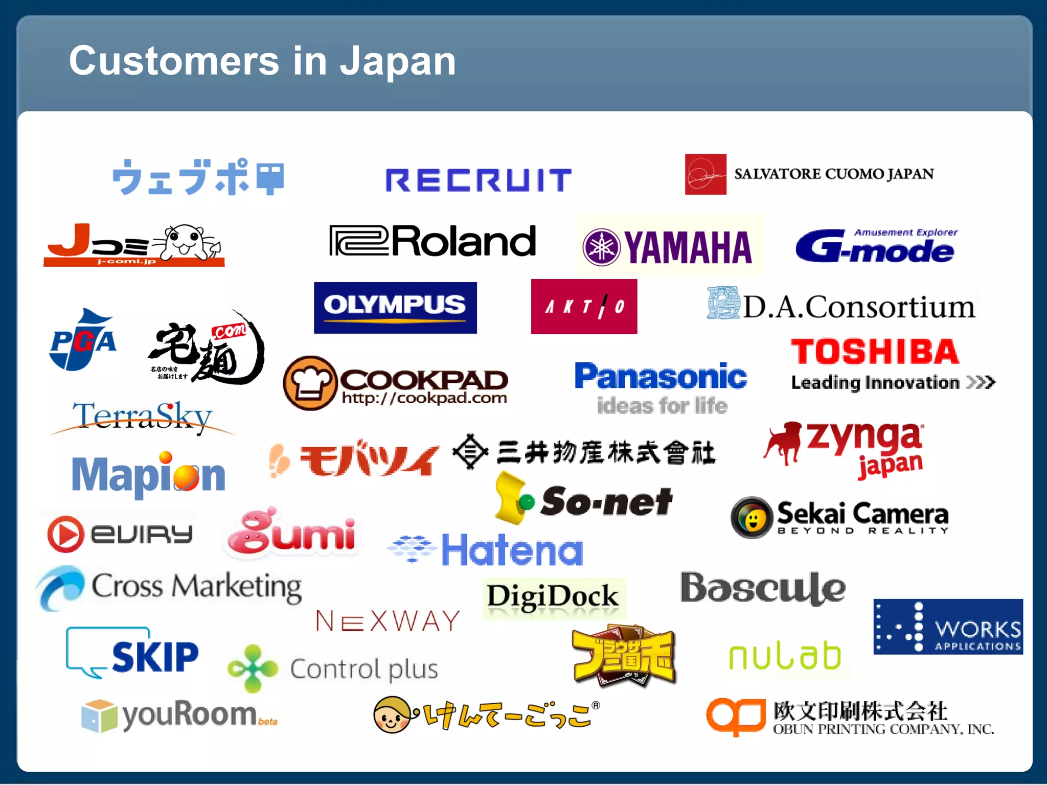 Customers in Japan
 