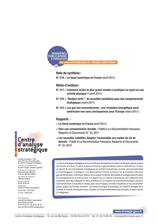 Centre
d’analyse
stratégique
DERNIÈRES
PUBLICATIONS
À CONSULTER
La Note d’analyse n° 219 -
avril 2011 est une publication
...