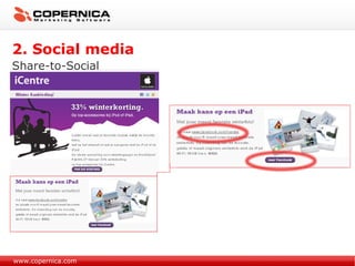 www.copernica.com 2. Social media Share-to-Social 