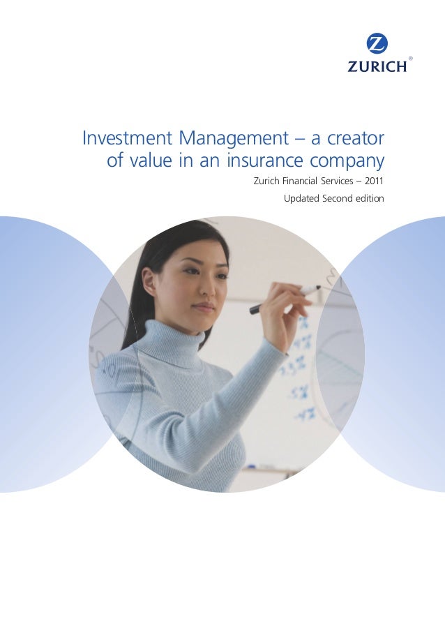Investment Management a creator of value in an insurance Investment Management a creator of value in an insurance