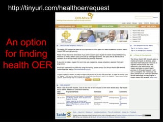 http://tinyurl.com/healthoerrequest An option  for finding  health OER 