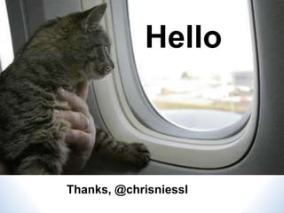 Hello



Thanks, @chrisniessl
 