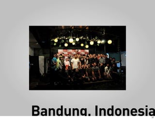 Bandung, Indonesia
                 27
 